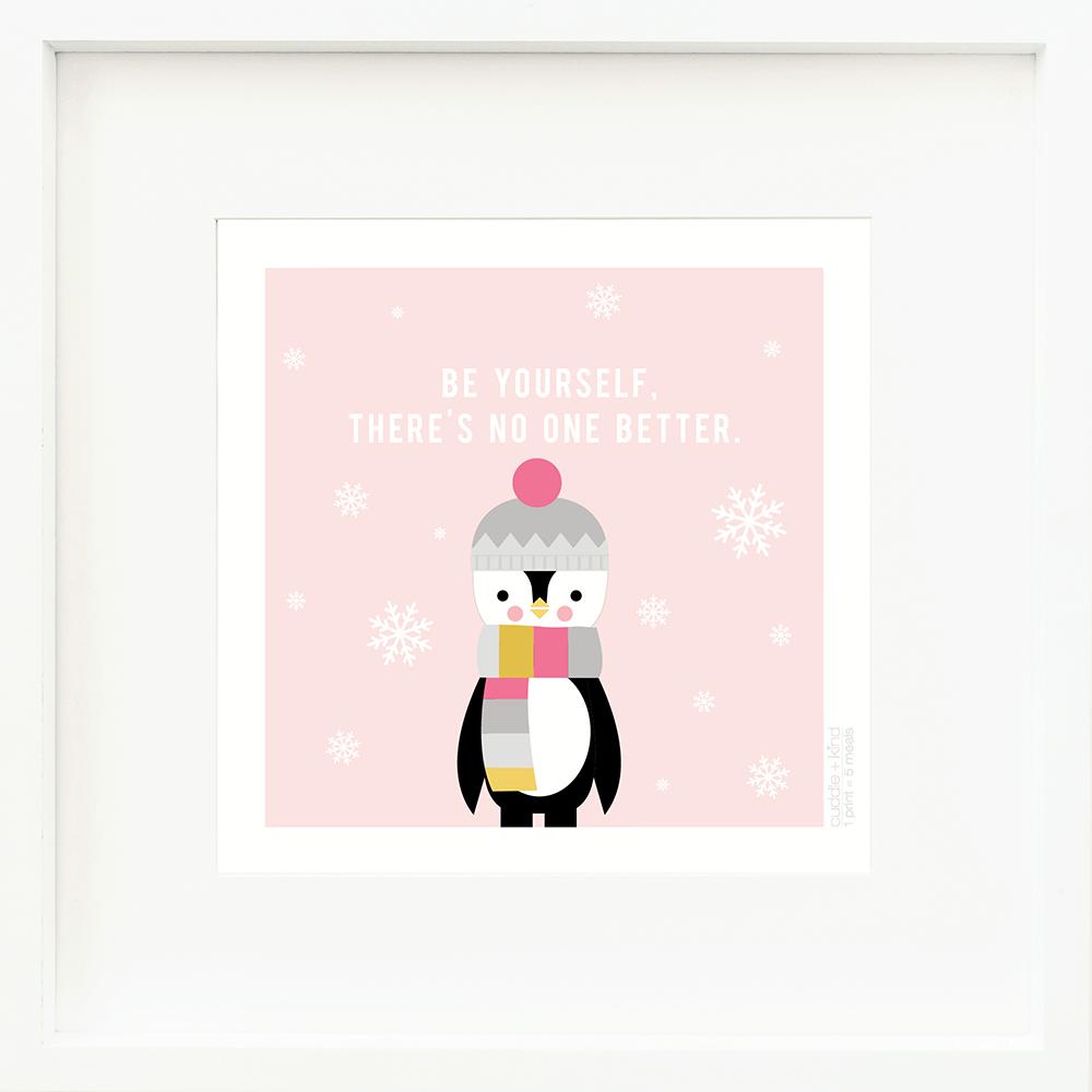 An inspirational print with a graphic of Aspen the penguin on a pink background with snowflakes and the words “Be yourself, there’s no one better” in white.