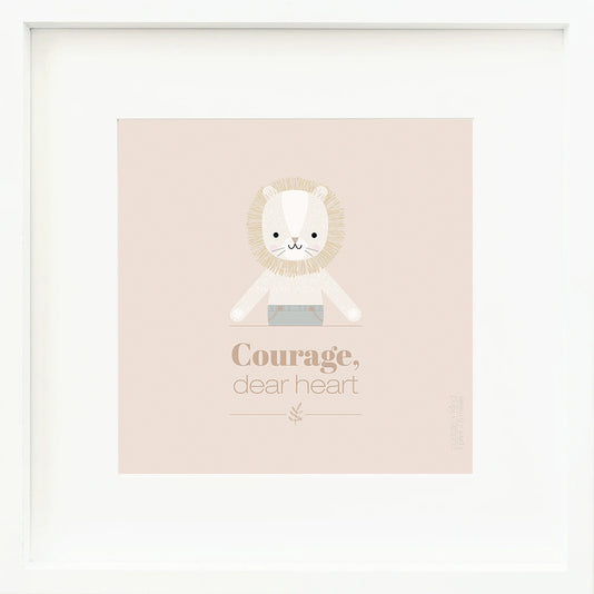 An inspirational print with a graphic of Sawyer the lion with the words “Courage, dear heart” in brown on a blush-colored background.